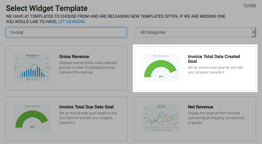 To begin, click the "+" icon on your Dashboard and type "Invoice Total" in the search bar. Then select the "Invoice Total Date Created" template.