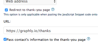 Type your Thank-you page URL into the URL box and check the Pass contact's information to the thank-you page box