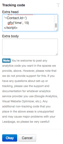 Paste the Graphly tracking script in the Extra head box and click "Okay". If you're not sure where you can find the tracking script, click here to go through the steps to set up Web Tracker on the Graphly side.