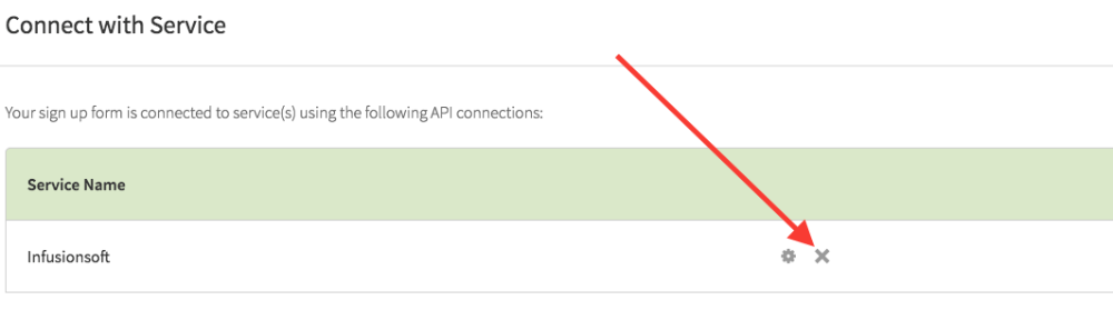 Click on the x button next to Infusionsoft to get rid of the API version of the connection with Thrive Leads