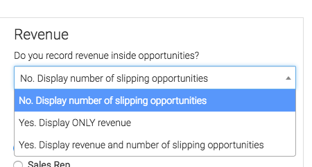 select whether you want to display revenue, opportunities, or both
