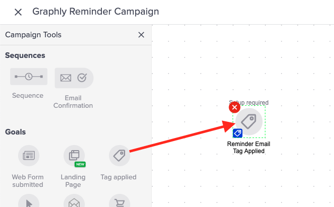 Drag a "Tag Applied" goal onto the canvas.