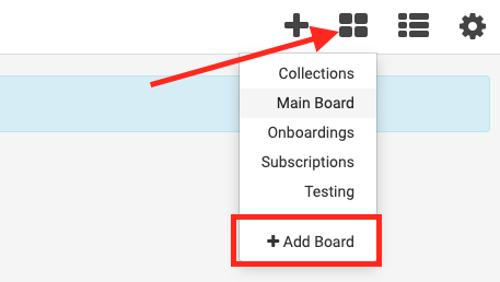 click the four square icon and select add board