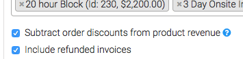 These options allow you to subtract order discounts and include refunded invoices.